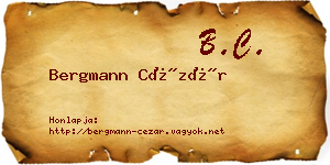Bergmann Cézár névjegykártya